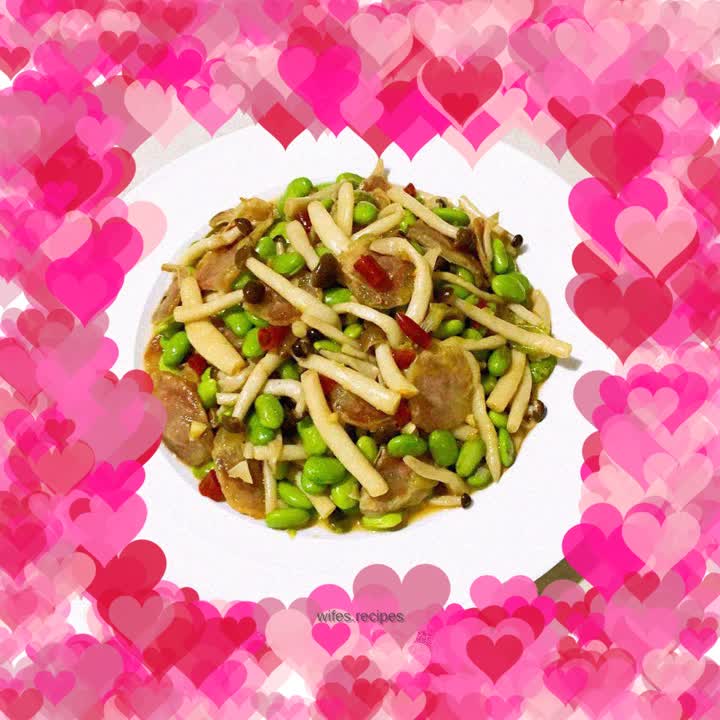 Stir-fried Chinese Sausage with Fresh Mushrooms and Edamame
