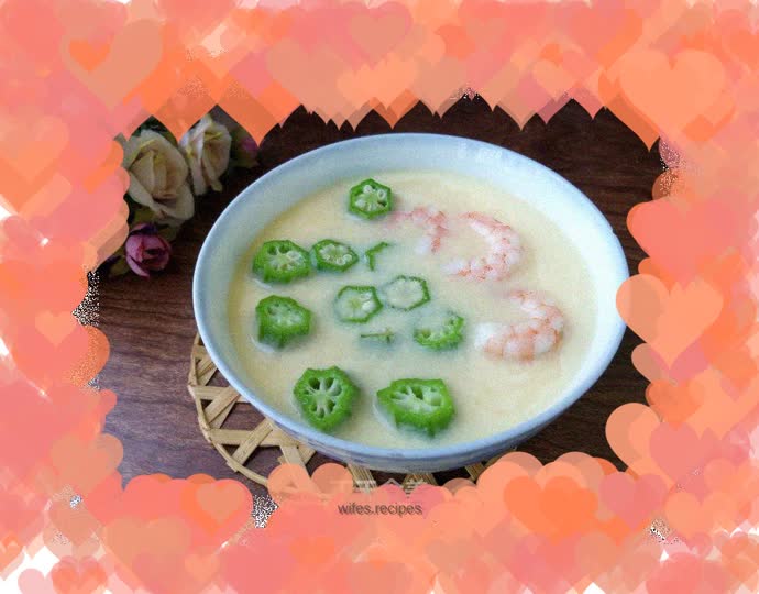 Steamed Egg Custard with Shrimp and Okra