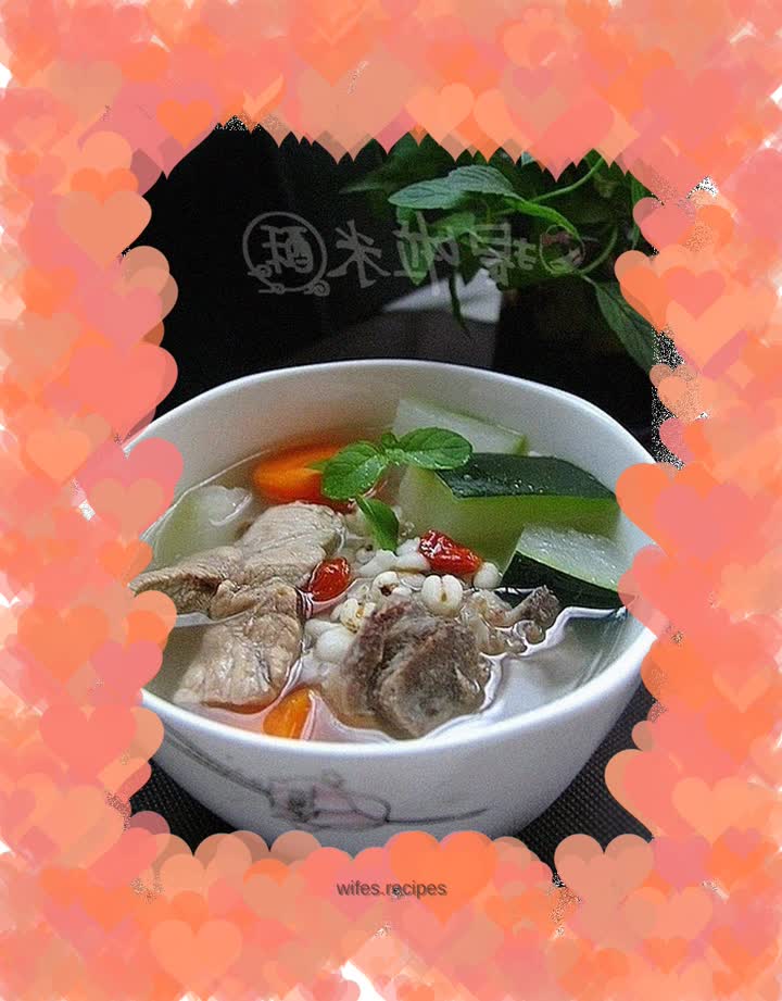 Good soup is easy to make - barley, winter melon and pork ribs soup