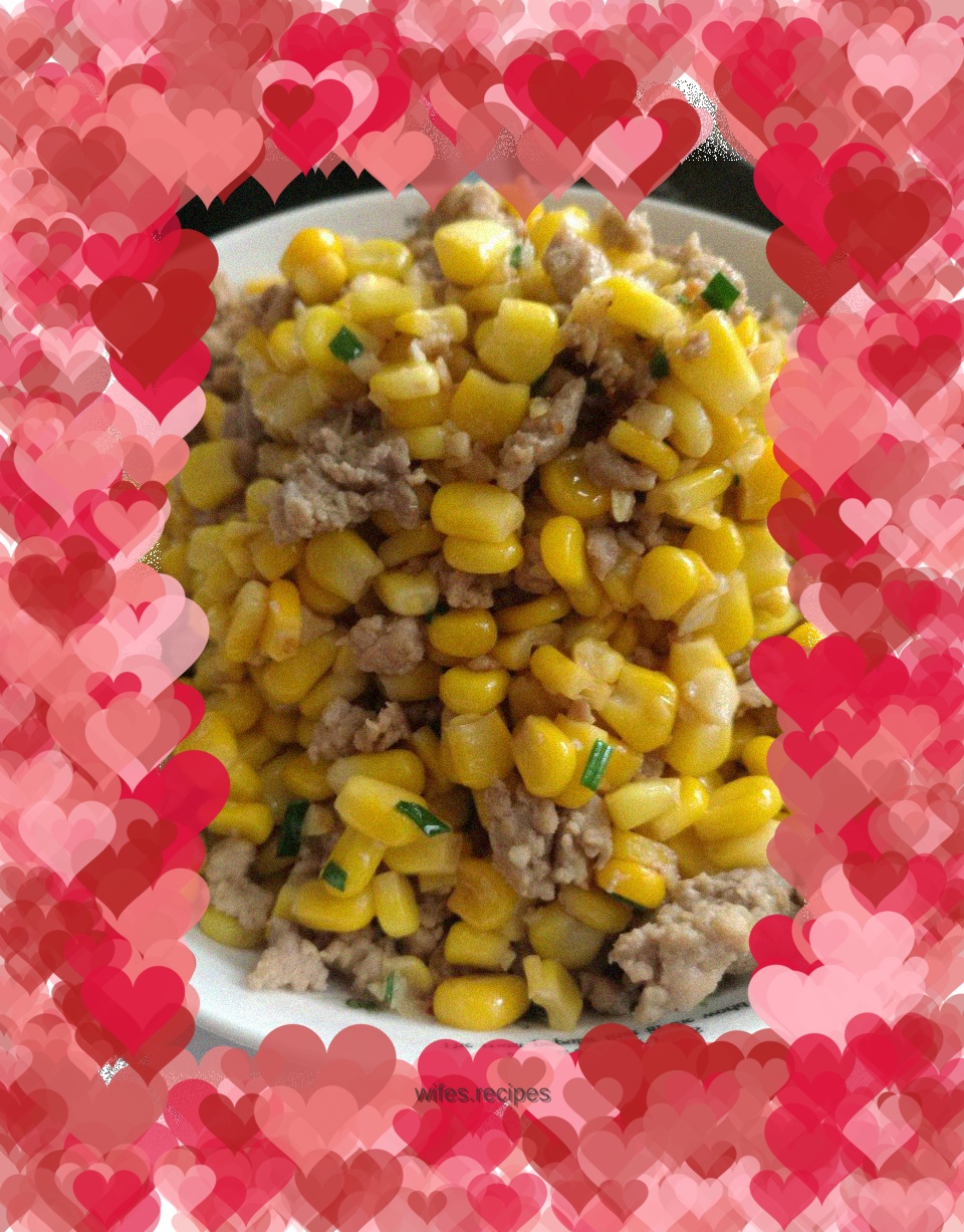 Fried corn kernels with minced meat