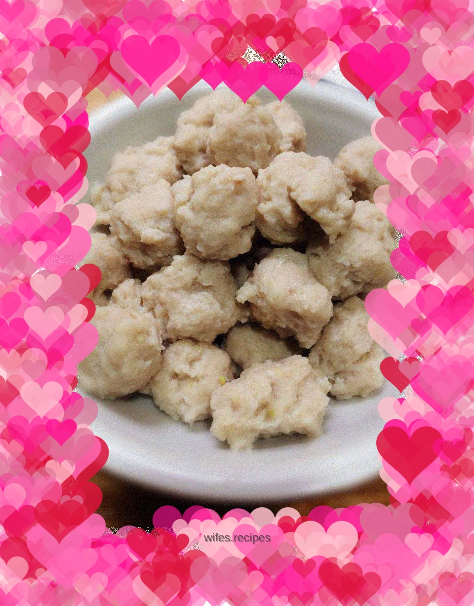 Hand-made fish balls