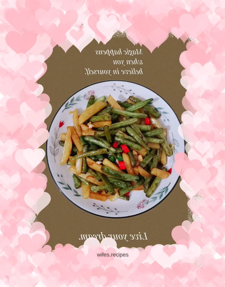 Stir-fried beans and potatoes