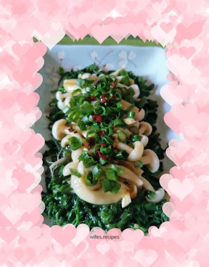 Scallion oil, shepherd’s purse, white jade mushroom