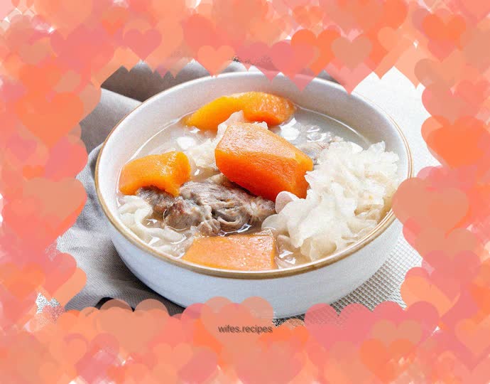 Autumn skin-beautiful soup——Stewed pork ribs with papaya and white fungus