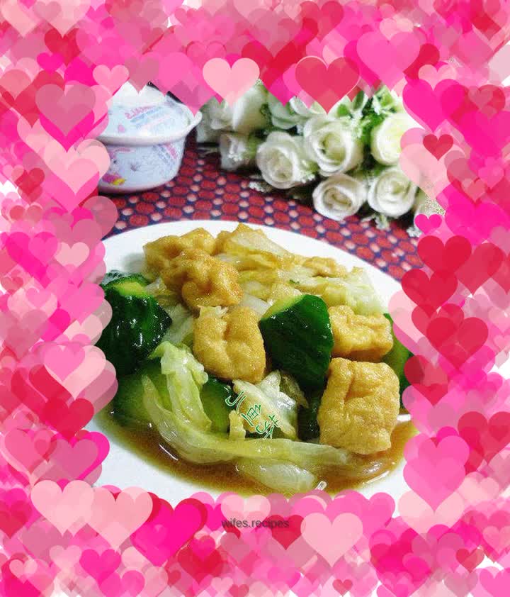 Stir-fried Chinese cabbage with cucumber and small oily tofu