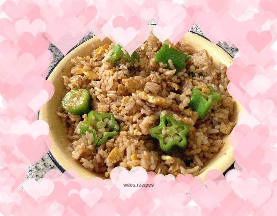 Okra and egg fried rice