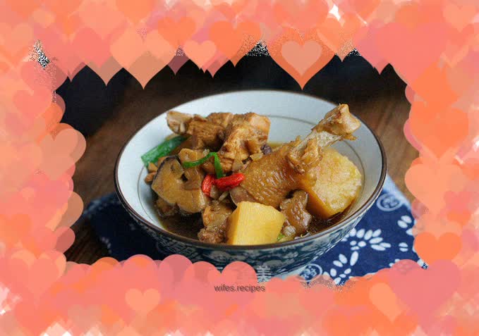 【Yiwu】Braised Chicken with Mushrooms and Potatoes