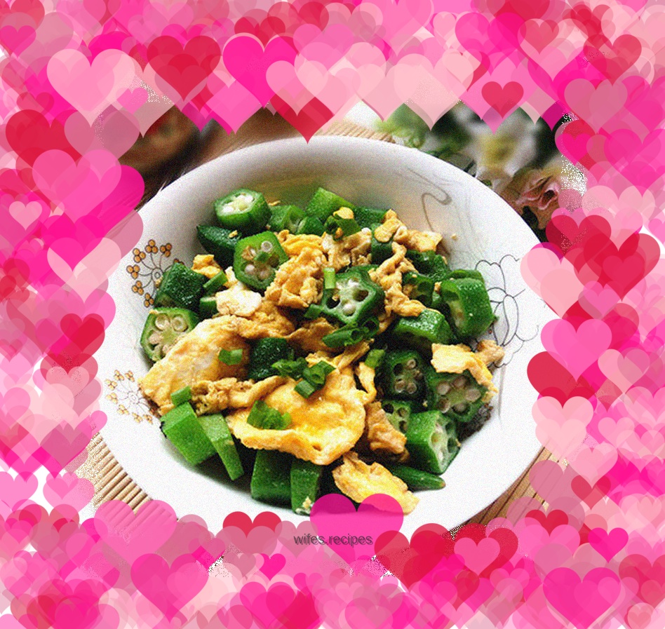 Okra scrambled eggs---a refreshing summer dish