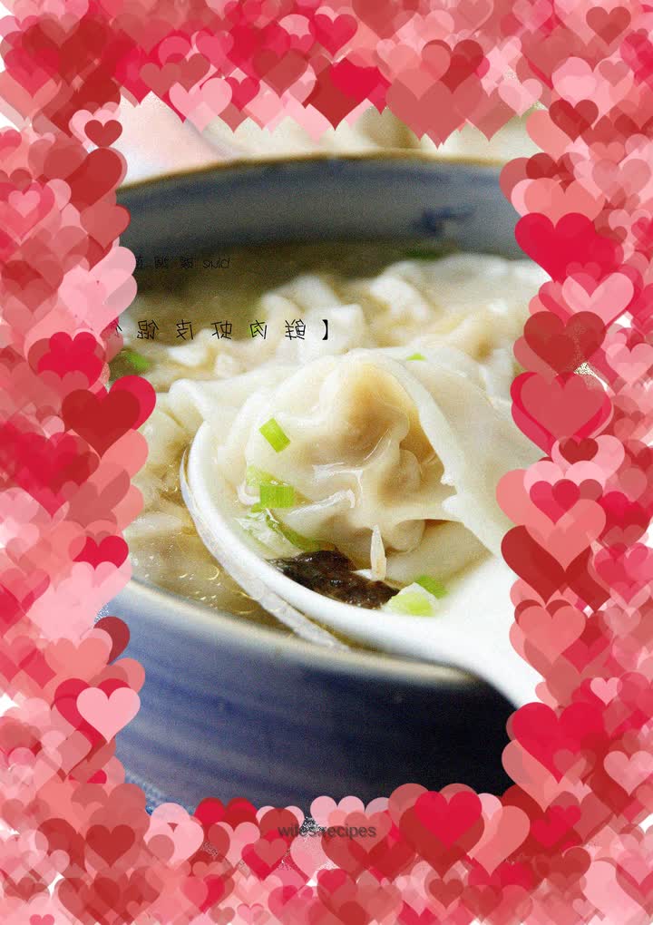【Fresh Meat and Shrimp Skin Wontons】