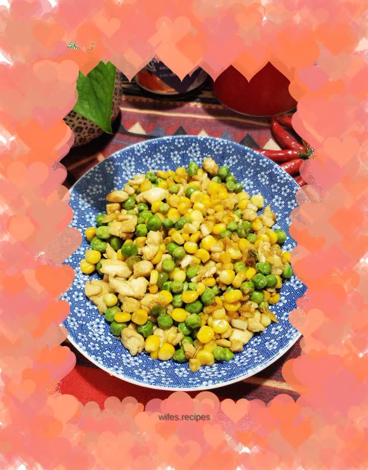 Stir-fried peas and corn kernels with diced chicken